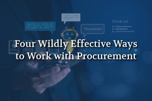 A hand holds a tablet displaying technology icons related to procurement. Overlaid text reads, "Four Wildly Effective Ways to Work with Procurement." The tone is professional and innovative.