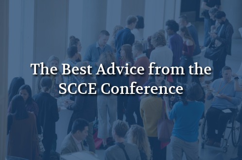 A diverse group of people engaged in conversations at a busy conference, overlaid with the text "The Best Advice from the SCCE Conference." The mood is lively and collaborative.