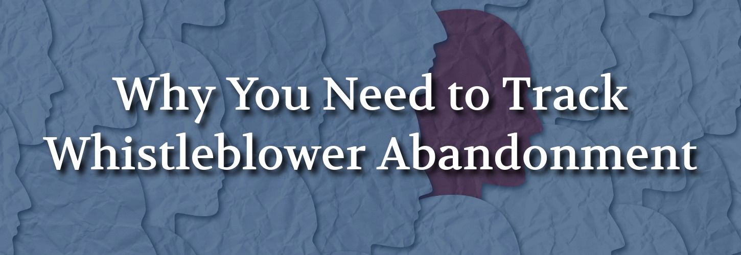 Alt text: "Text 'Why You Need to Track Whistleblower Abandonment' overlays a background of overlapping paper-cutout silhouettes of human profiles in blue and purple tones, conveying a theme of individuality and anonymity."