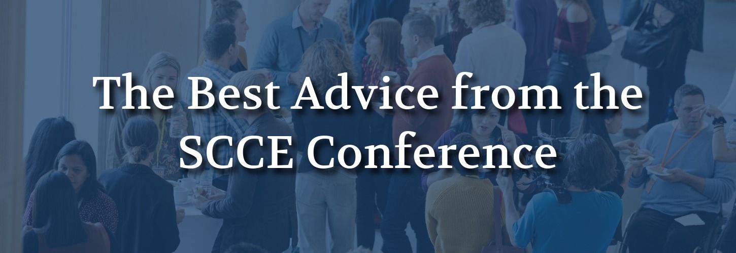 A diverse group of people engaged in conversations at a busy conference, overlaid with the text "The Best Advice from the SCCE Conference." The mood is lively and collaborative.
