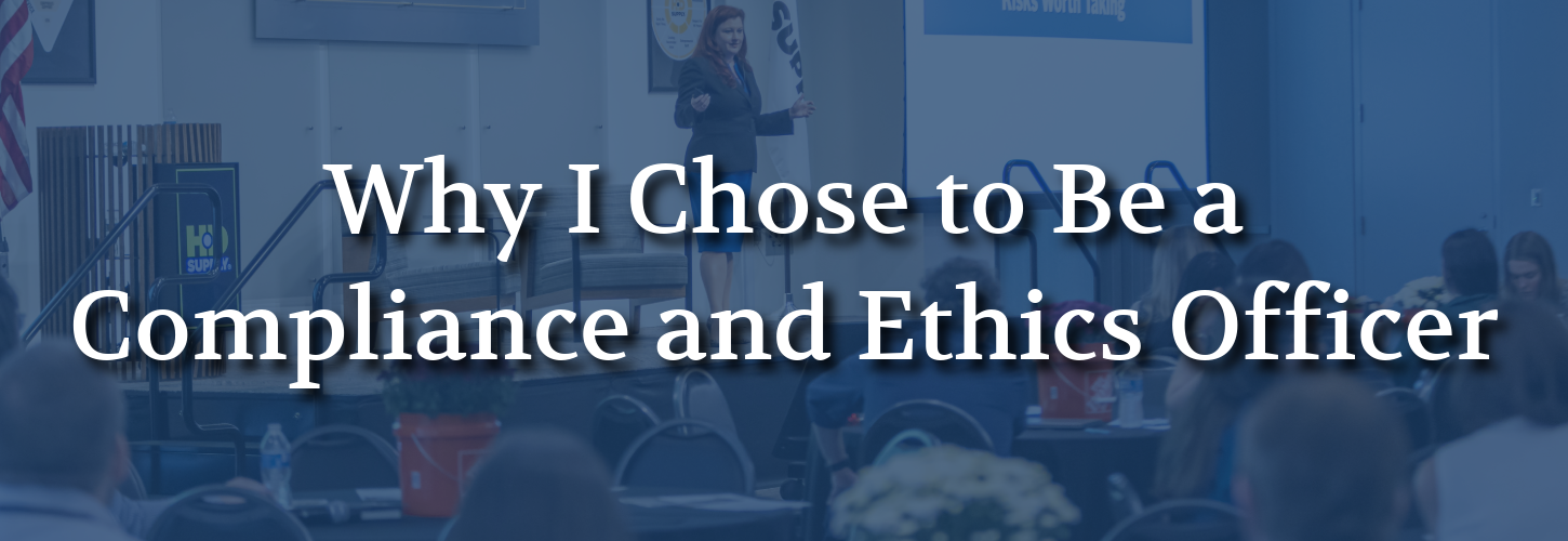 Text reads "Why I Chose to Be a Compliance and Ethics Officer" over a backgrounf of Kristy-Grant Hard speaking at an event