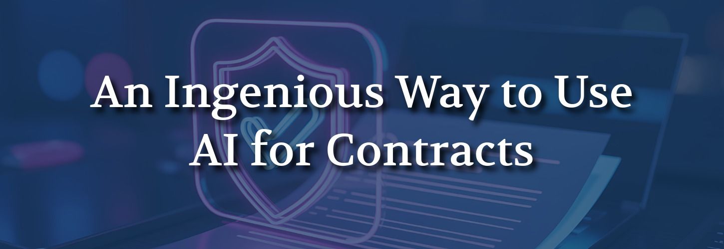 Text reads "An Ingenious Way to Use AI for Contracts" over a blurred background with a neon shield icon. The tone is innovative and secure.